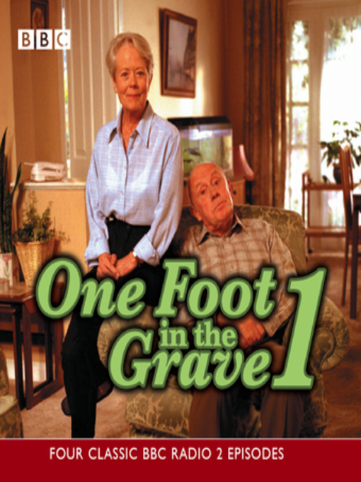 Title details for One Foot In the Grave 1 by David Renwick - Wait list